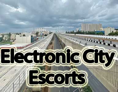 Electronic City Escorts in Bangalore